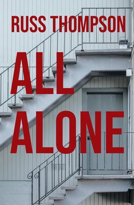 All Alone by Russ Thompson book cover