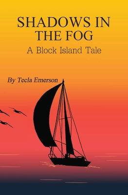 Shadows in the Fog: A Block Island Tale by Tecla Emerson book cover