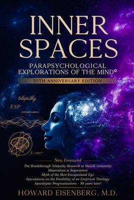 Inner Spaces: Parapsychological Explorations of the Mind by Howard Eisenberg book cover