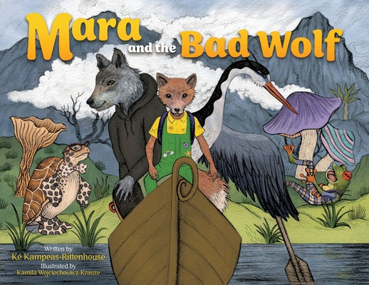 Mara and the Bad Wolf by K Kampeas-Rittenhouse book cover