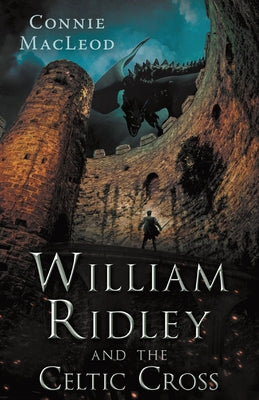William Ridley and the Celtic Cross by Connie MacLeod book cover