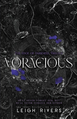 Book cover of Voracious (The Edge of Darkness: Book 2) by Rivers, Leigh