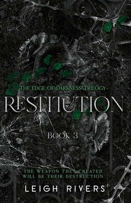 Book cover of Restitution (The Edge of Darkness: Book 3) by Rivers, Leigh