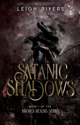 Book cover of Satanic Shadows by Rivers, Leigh