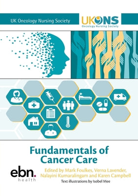 Fundamentals of Cancer Care by Mark Foulkes book cover