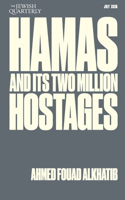 Hamas and Its Two Million Hostages by Alkhatib, Ahmed Fouad book cover