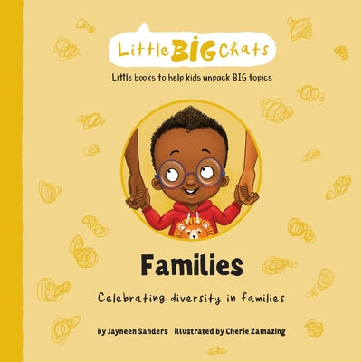 Families: Celebrating diversity in families by Jayneen Sanders book cover