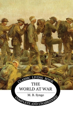 The World at War by M. B. Synge book cover