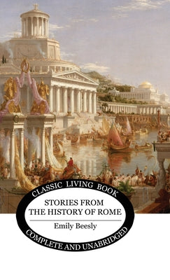 Stories from the History of Rome by Emily Beesly book cover