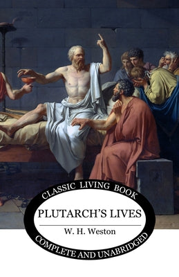 Plutarch's Lives by W. H. Weston book cover