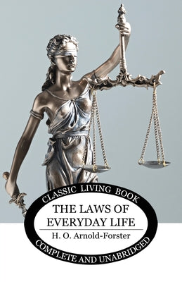 The Laws of Everyday Life by H. O. Arnold-Forster book cover