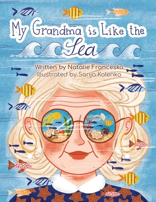 My Grandma is Like the Sea by Natalie Franceska book cover