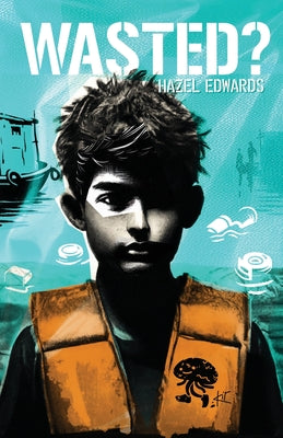 Wasted? by Hazel Edwards book cover