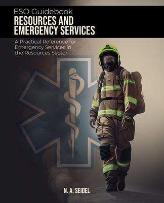 ESO Guidebook: Resources and Emergency Services by N. A. Seidel book cover