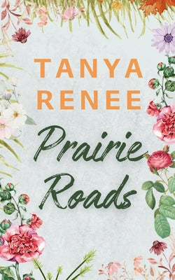 Prairie Roads by Tanya Renee book cover