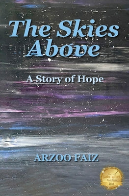 The Skies Above: A story of hope by Arzoo Faiz book cover
