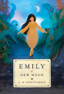 Emily of New Moon by L. M. Montgomery book cover