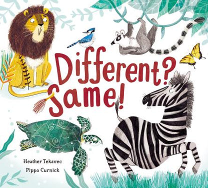 Different? Same! by Heather Tekavec book cover