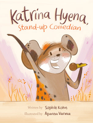 Katrina Hyena, Stand-Up Comedian by Kohn, Sophie book cover
