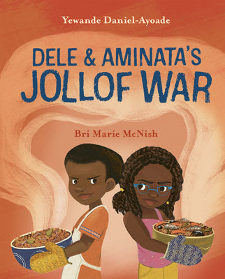 Dele and Aminata's Jollof War by Daniel-Ayoade, Yewande book cover