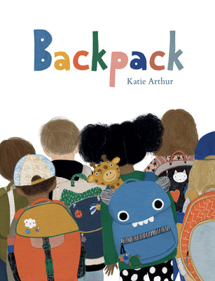 Backpack by Arthur, Katie book cover