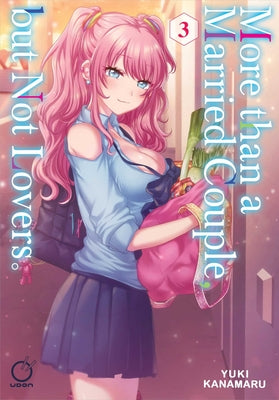 More Than a Married Couple, But Not Lovers Volume 3 by Yuki Kanamaru book cover