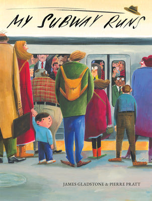 Book cover of My Subway Runs by Gladstone, James