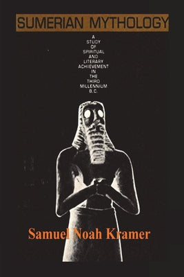 Sumerian Mythology by Samuel Noah Kramer book cover