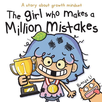 Book cover of The Girl Who Makes A Million Mistakes by Li, Brenda