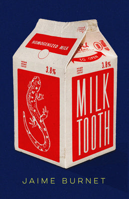 Milktooth by Jaime Burnet book cover
