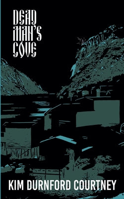 Dead Man's Cove by Kim Durnford Courtney book cover