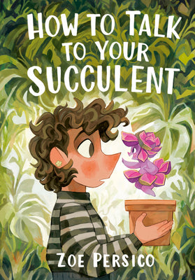 How to Talk to Your Succulent by Zoe Persico book cover