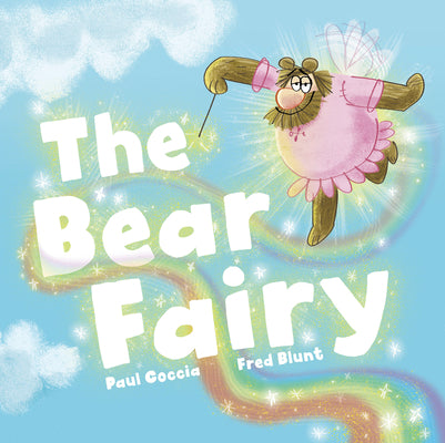 Book cover of The Bear Fairy by Coccia, Paul