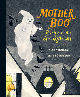 Mother Boo: Poems from Spookytown by Vansickle, Vikki book cover