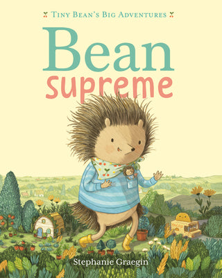 Bean Supreme (Tiny Bean's Big Adventures, Book #2) by Graegin, Stephanie book cover