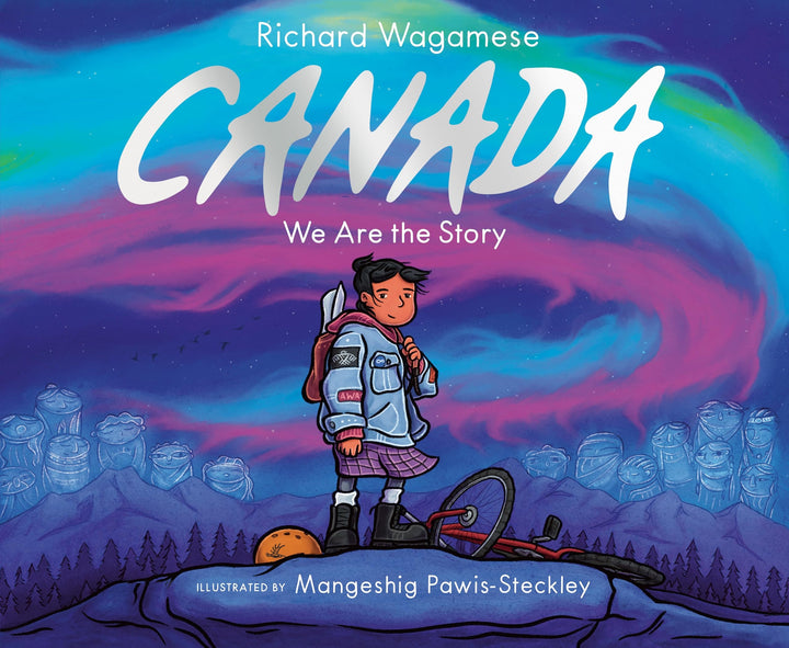 Book cover of Canada: We Are the Story by Wagamese, Richard
