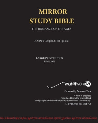 John's Gospel and Epistle LARGE PRINT Mirror Study Bible by Francois Du Toit book cover