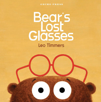 Bear's Lost Glasses by Timmers, Leo book cover