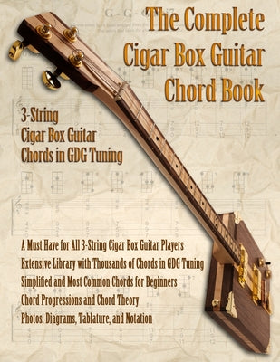The Complete 3-String Cigar Box Guitar Book by Brent C. Robitaille book cover