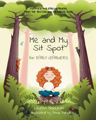 Me and My Sit Spot for Early Learners by Lauren MacLean book cover
