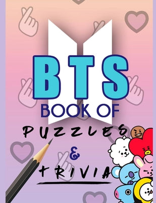 KPOP BTS Book of Puzzles & Trivia by Press, Purpleyou book cover