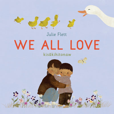 Book cover of We All Love by Flett, Julie