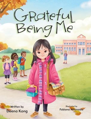 Grateful Being Me by Deena Kong book cover