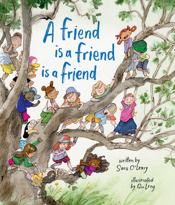 Book cover of A Friend Is a Friend Is a Friend by O'Leary, Sara