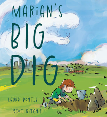 Marian's Big Dig by Bontje, Laura book cover