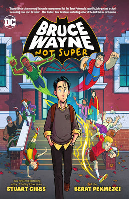 Bruce Wayne: Not Super by Stuart Gibbs book cover