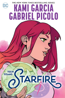 Book cover of Teen Titans: Starfire by Garcia, Kami
