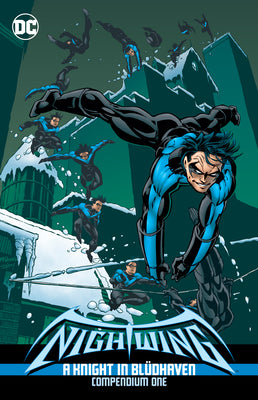 Nightwing: A Knight in Bludhaven Compendium Book One by Chuck Dixon book cover