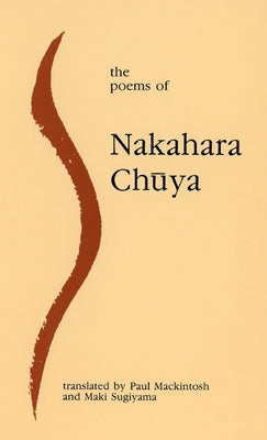 The Poems of Nakahara Chuya by Nakahara Chuya book cover