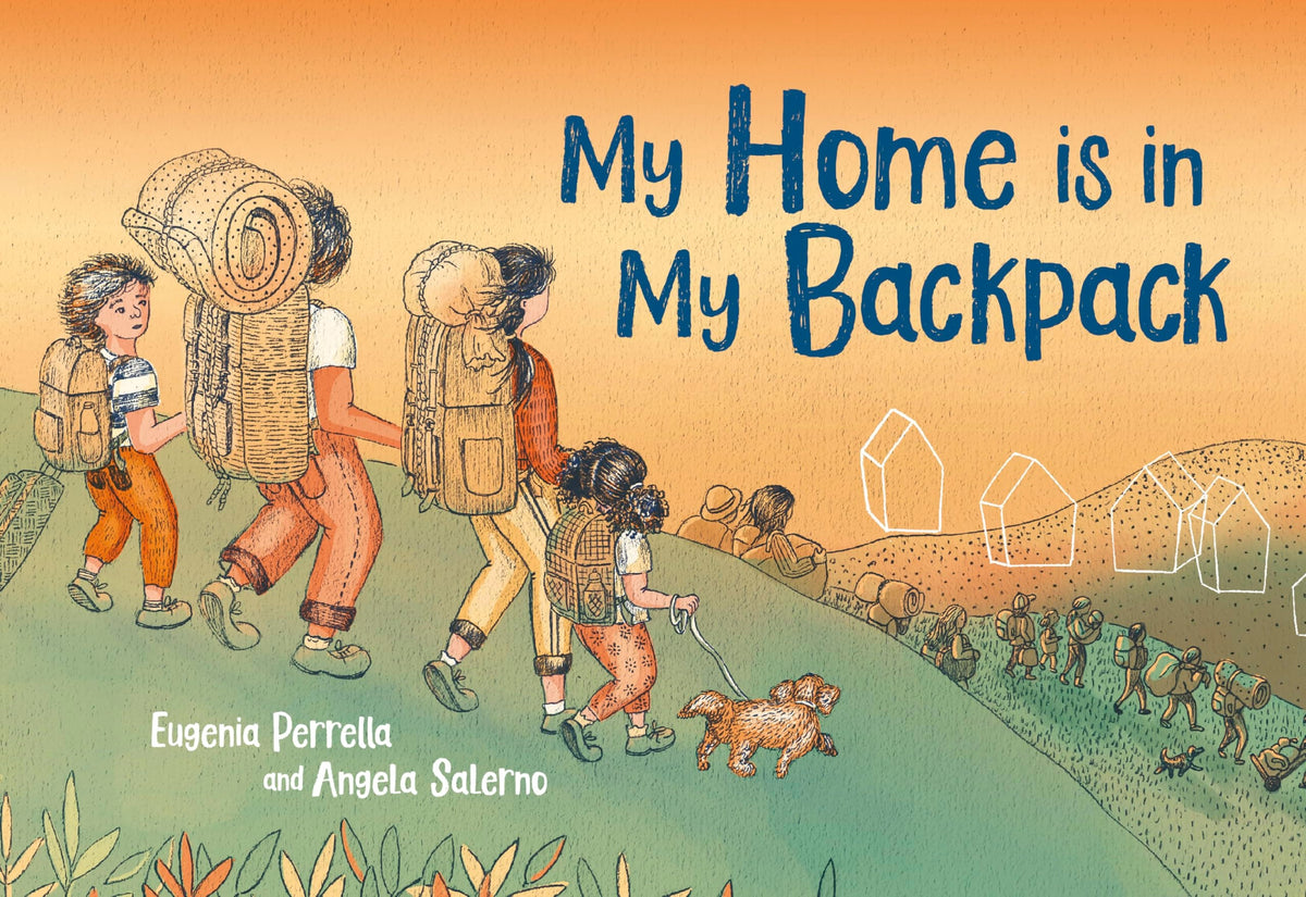 My Home Is in My Backpack by Eugenia Perrella book cover
